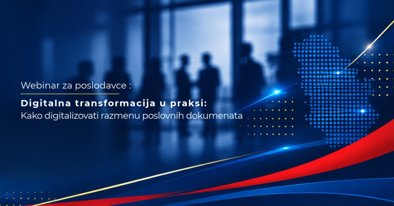 Webinar „Digitalna transformacija u praksi: Kako digitalizovati razmenu poslovnih dokumenata”